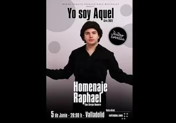 Yo soy aquel - Homenaje a Raphael en Valladolid