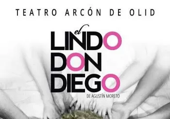 EL LINDO DON DIEGO, de Agustín Moreto en VALLADOLID