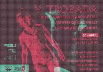 V Trobada de malabaristes, equilibrists i artistes de les comarques gironines en Girona