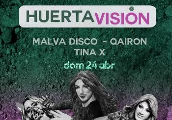 HuertaVisión: Malva, Qairon y Tina X en Puente Tocinos