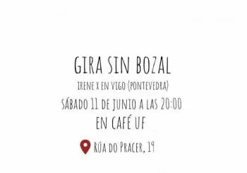 IRENE X GIRA SIN BOZAL EN VIGO en Vigo