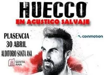 Huecco En Plasencia en Auditorio Santa Ana