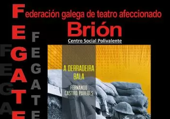 FEGATEATRO MAIO 2022: A derradeira bala en Brión