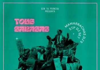 Sin Tu Permiso presenta: Toys Sarasas + Ciclogénesis Explosiva en Madrid