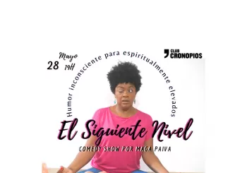 El Siguiente Nivel Comedy Show by Maga Paiva en Barcelona