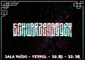 Oddy Lane + Schwarzenegger en Ferrol