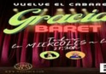 GraciaBaret, Vuelve el cabaret! Magia BCN en Barcelona