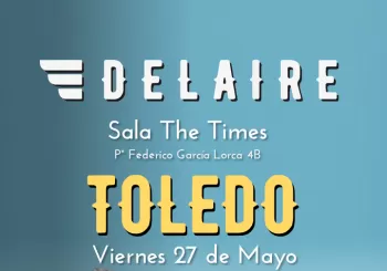 Delaire | TOLEDO | Sala The Times en Toledo