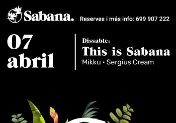 Dissabte 07/05 - This is Sabana en Reus