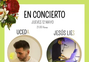 JESÚS LIES & UCEDA EN CONCIERTO (Artistas invitados: Bleu & León 
