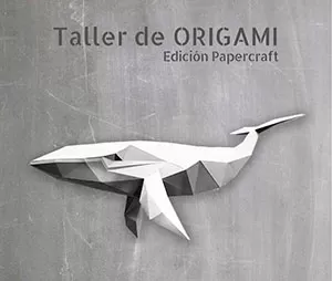 Taller de origami. Edición «Papercraft»