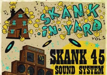 SKANK-IN-YARD v.01: ALPHA PUP & ROOKIE (Oporto) FT SKANK 45 SOUND SYSTEM FT + GROOVE & SOUL en Zaragoza