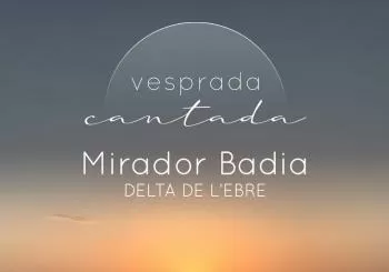 Vesprada Cantada - Musclera Mirador Badia (Delta de l'Ebre) en L'Ampolla