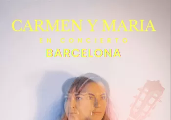 CARMEN Y MARÍA en Barcelona