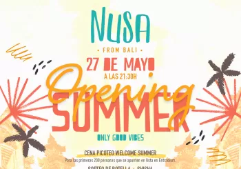 OPENING SUMMER NUSA en Alicante