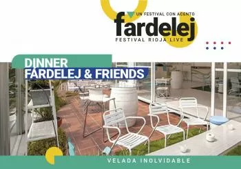 DINNER FÁRDELEJ & FRIENDS en ARNEDO