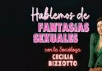 Hablemos de Fantasías Sexuales (Charla-Podcast en vivo + Debate) en Barcelona