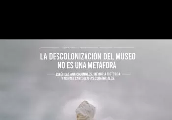 Seminario: La descolonización del museo no es una metáfora. Contranarrativas en Madrid