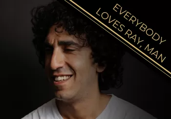 Ray Badran: Everybody Loves Ray, Man en Barcelona