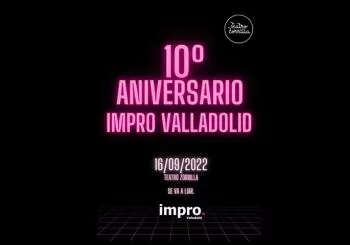 10º Aniversario Impro en Valladolid