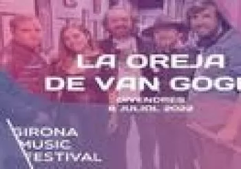 Music Festival - La oreja de Van Gogh en Girona