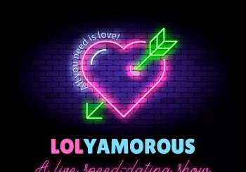 Lolyamorous: A Live Speed-Dating Show en Barcelona