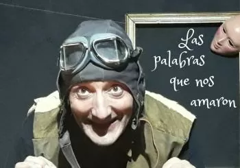 Las palabras que nos amaron. Teatro del Abrazo en Madrid