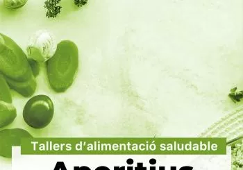 Tallers d'Alimentació Saludable _ Aperitius d'Estiu en Tarragona