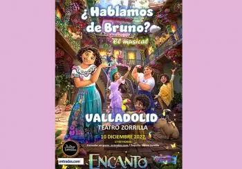 ¿Hablamos de Bruno? Un Musical con Encanto en Valladolid