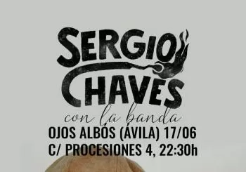 Sergio Chaves (concierto en banda) en ojos albós