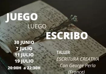JUEGO LUEGO ESCRIBO - TALLER DE ESCRITURA CREATIVA. George Perla en Barcelona