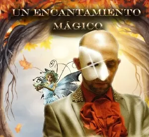 Un encantamiento mágico 04-03-2018