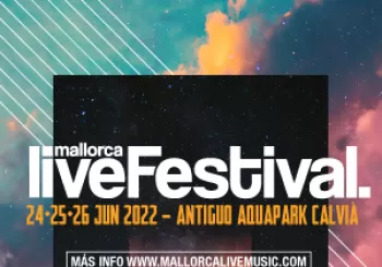 Mallorca Live Festival 2022 en Antiguo Aquapark de Calviá