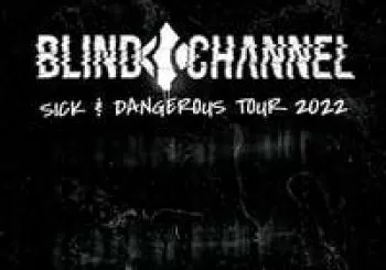 BLIND CHANNEL 2022 en Varias ciudades