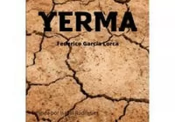 CICLO DE TEATRO AMATEUR. "YERMA" de Federico García Lorca. Compañía: Asociación Cultura Adrastea en Murcia
