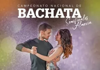 CAMPEONATO NACIONAL DE BACHATA en ALMERÍA