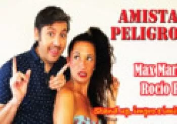 Amistades Peligrosas (Con Max Marieges y Rocío Raval) en Madrid
