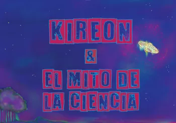 KIREON & EL MITO DE LA CIENCIA EN VIVO - 14 DE JULIO - ABSENTAL DEL RAVAL - 21.00 HRS en Barcelona