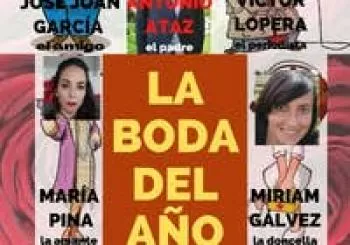 CICLO DE TEATRO AMATEUR: LA BODA DEL AÑO. Compañía La Tramoya en Murcia