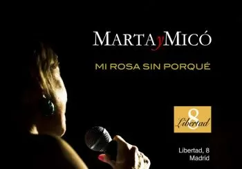 Marta y Micó. Mi rosa sin porqué en Madrid
