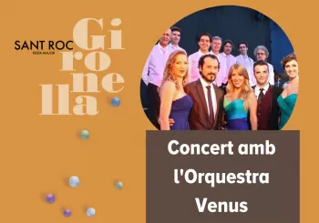 Sant Roc. Concert amb l'Orquestra Venus en Gironella