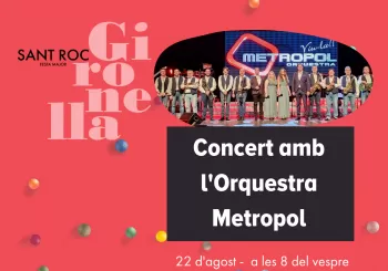 Sant Roc. Concert amb l'Orquestra Metropol en Gironella