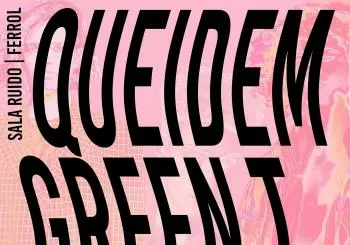 Queidem, Green T & Caliza en Sala Ruido en Ferrol