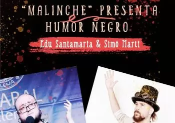 MALINCHE: HUMOR NEGRO + CENA MEXICANA en Valencia