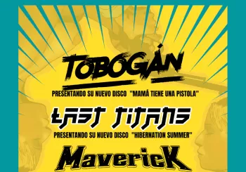TOBOGAN + LAST TITANS + MAVERICK (Oviedo) en Oviedo - Uviéu