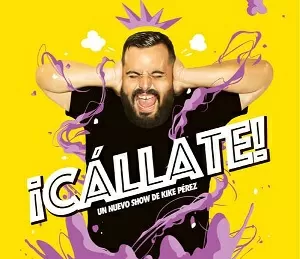 Kike Pérez - ¡Cállate!