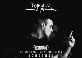 N3URONAL AKA DJ PEPO@TEMATICA at SPECKA en Madrid