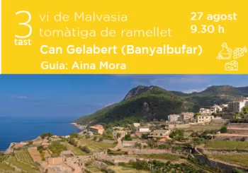 Cicle TASTOS I TALLERS Vi de Malvasia i tomàtiga de ramellet a can Gelabert (Banyalbufar)