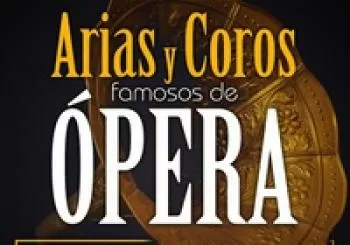 ARIAS Y COROS FAMOSOS DE ÓPERA
