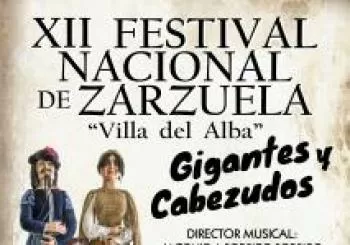 XII FESTIVAL NACIONAL DE ZARZUELA VILLA DEL ALBA GIGANTES Y CABEZUDOS en TOMELLOSO 1
